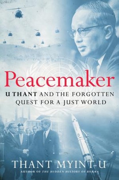 Peacemaker, Thant Myint-U - Gebonden - 9781324051978
