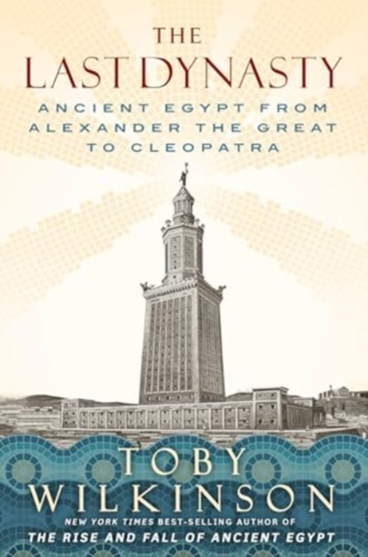 The Last Dynasty, Toby Wilkinson - Gebonden - 9781324052036
