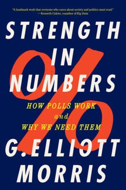 Strength in Numbers, G. Elliott Morris - Paperback - 9781324052074