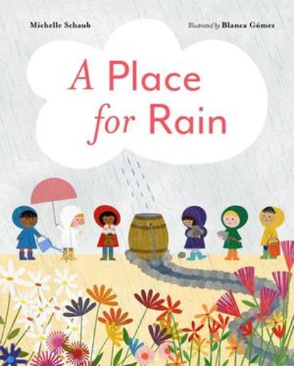 A Place for Rain, Michelle Schaub - Gebonden - 9781324052357