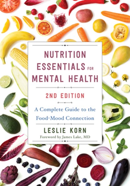 Nutrition Essentials for Mental Health, Leslie Korn - Gebonden - 9781324053842