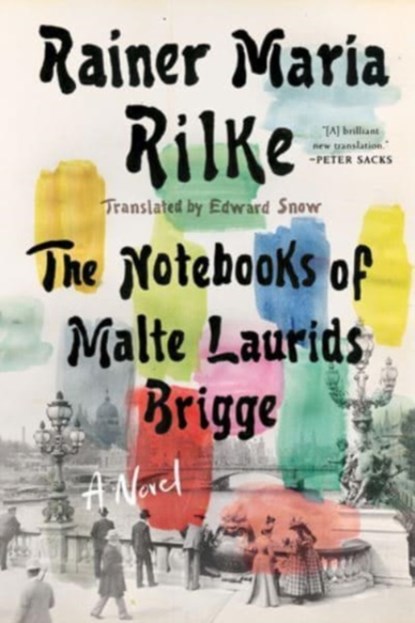 Notebooks of Malte Laurids Brigge, Rainer Maria Rilke - Paperback - 9781324066088