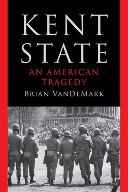 Kent State, Brian VanDeMark - Gebonden - 9781324066255