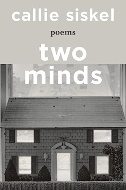 Two Minds, Callie Siskel - Gebonden - 9781324073673