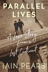 Parallel Lives - Iain Pears - 9781324073772