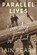 Parallel Lives, Iain Pears - Gebonden - 9781324073772