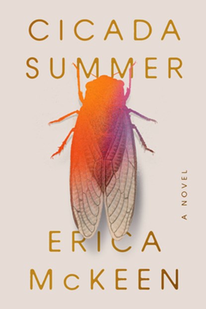 Cicada Summer, Erica McKeen - Paperback - 9781324073819