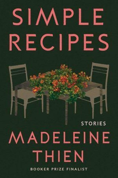 Simple Recipes, Madeleine Thien - Paperback - 9781324078678