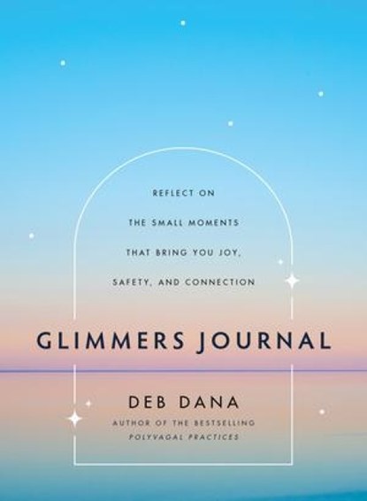 Glimmers Journal, Deb Dana - Gebonden - 9781324082071