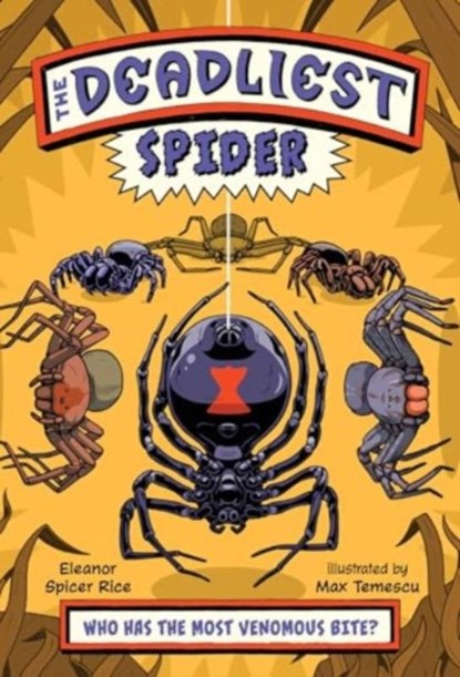 The Deadliest Spider, Eleanor Spicer Rice - Paperback - 9781324082378