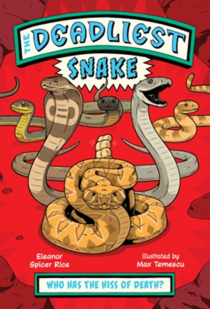 The Deadliest Snake, Eleanor Spicer Rice - Paperback - 9781324082736