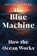 Blue Machine, Helen Czerski - Paperback - 9781324086345