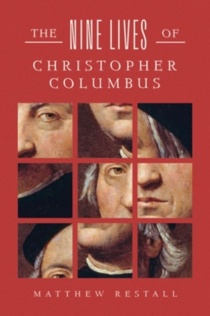 The Nine Lives of Christopher Columbus, Matthew Restall - Gebonden - 9781324086932