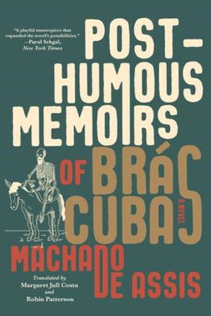 Posthumous Memoirs of Bras Cubas, Joaquim Maria Machado de Assis - Paperback - 9781324090502