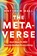 The Metaverse, Matthew Ball - Gebonden - 9781324092032