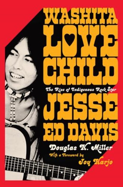 Washita Love Child, Douglas K. (Oklahoma State University) Miller - Gebonden - 9781324092094