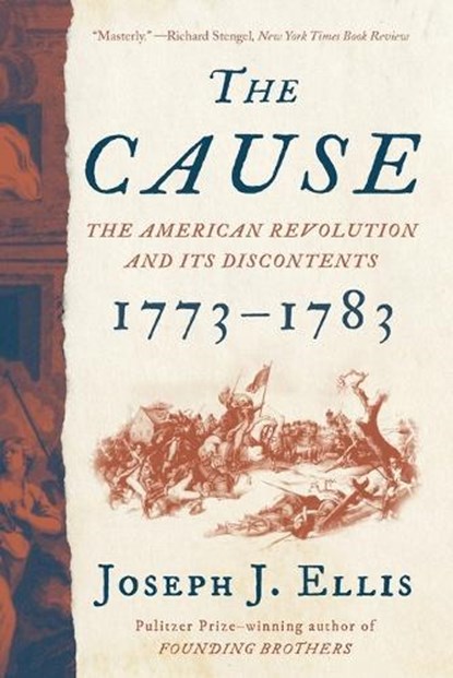 The Cause, Joseph J. Ellis - Paperback - 9781324092346