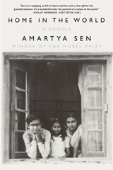 Home in the World: A Memoir - Amartya Sen - 9781324092926