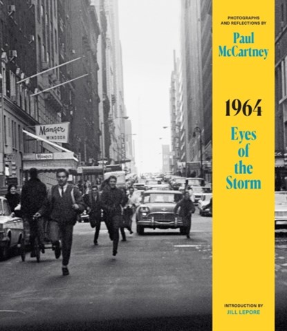 1964: Eyes of the Storm, Paul McCartney - Gebonden Gebonden - 9781324093060