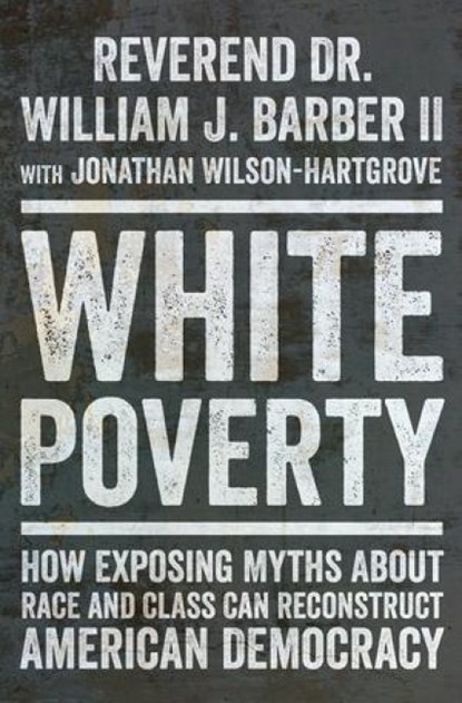 White Poverty, William J. Barber - Gebonden - 9781324094876