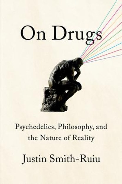 On Drugs, Justin Smith-Ruiu - Gebonden - 9781324094975