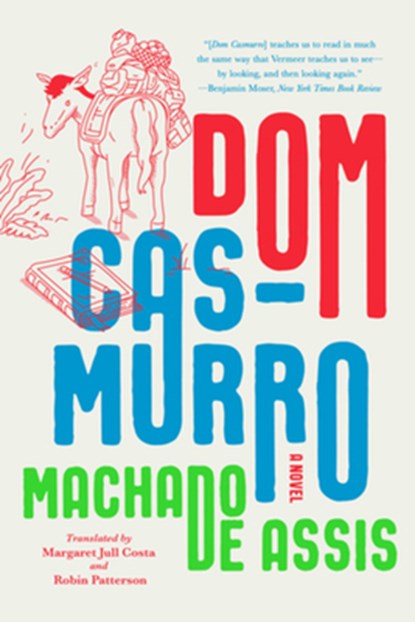 Dom Casmurro, Joaquim Maria Machado de Assis - Paperback - 9781324095149