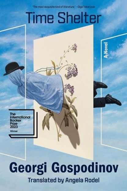 Gospodinov, G: Time Shelter, Georgi Gospodinov - Paperback - 9781324095224