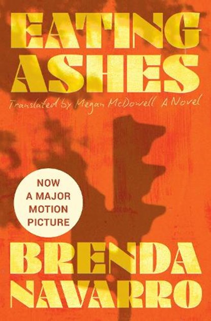 Eating Ashes, Brenda Navarro - Gebonden - 9781324096085