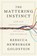 The Mattering Instinct, Rebecca Newberger Goldstein - Gebonden - 9781324096856