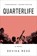 Quarterlife, Devika Rege - Paperback - 9781324097761