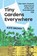Tiny Gardens Everywhere, Kate Brown - Gebonden - 9781324105831