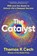 The Catalyst, Thomas R. Cech - Paperback - 9781324110873