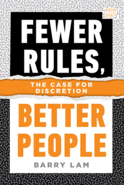 Fewer Rules, Better People, Barry (University of California Lam - Paperback - 9781324123354