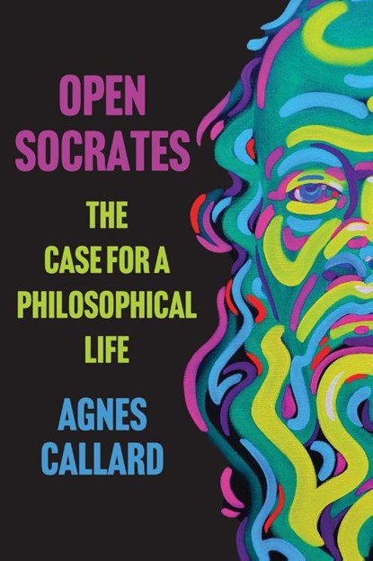 Open Socrates, Agnes Callard - Paperback - 9781324123415