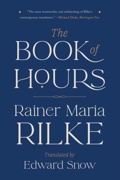 The Book of Hours, Rainer Maria Rilke - Paperback - 9781324123460