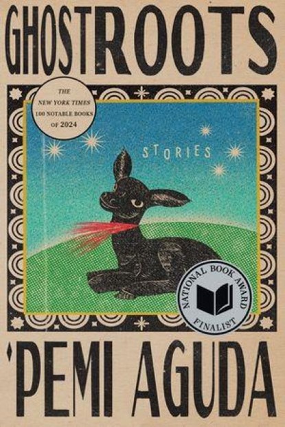 Ghostroots, 'Pemi Aguda - Paperback - 9781324123538