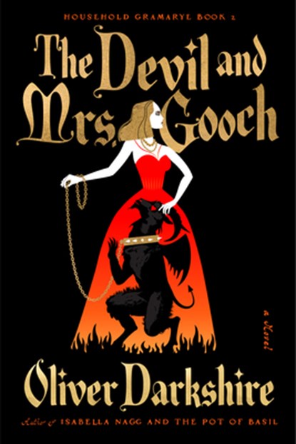 Devil and Mrs. Gooch, Oliver Darkshire - Gebonden - 9781324124467