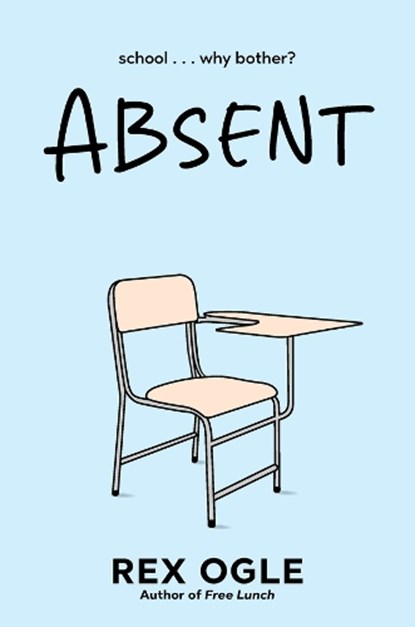 Absent, Rex Ogle - Gebonden - 9781324124894