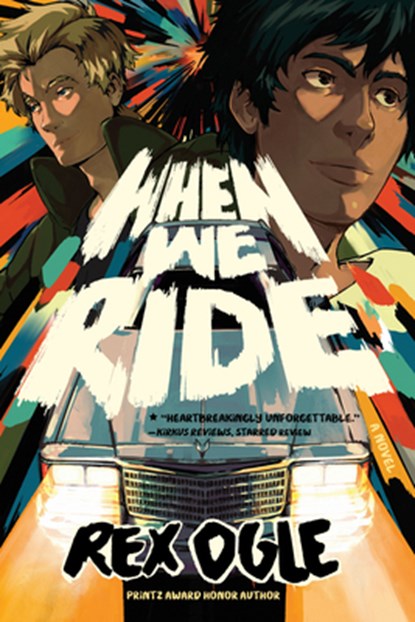 When We Ride, Rex Ogle - Paperback - 9781324125518