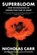 Superbloom, Nicholas Carr - Paperback - 9781324130543
