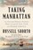 Taking Manhattan, Russell Shorto - Paperback - 9781324130581