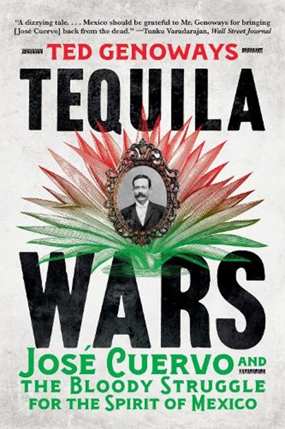 Tequila Wars, Ted Genoways - Paperback - 9781324130611