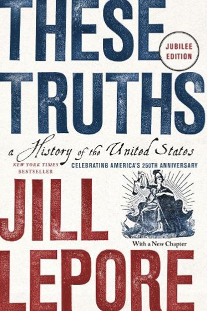 These Truths, Jill (Harvard University) Lepore - Paperback - 9781324130765