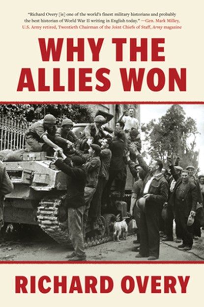 Why the Allies Won, Richard Overy - Paperback - 9781324130789