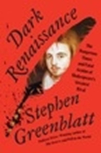 Dark Renaissance, Stephen Greenblatt - Paperback - 9781324134213