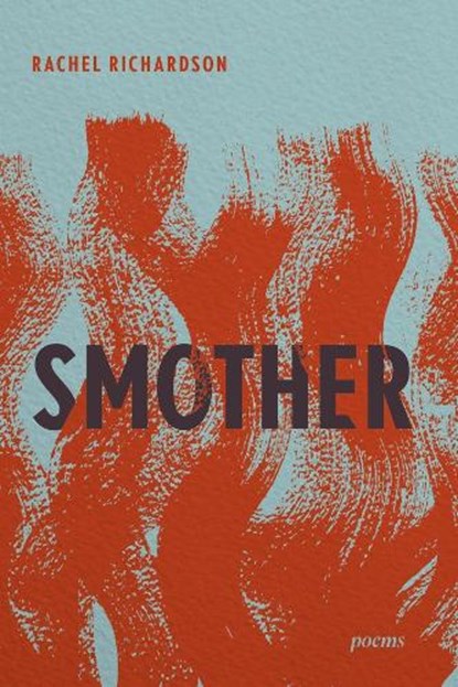 Smother, Rachel Richardson - Paperback - 9781324134381