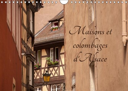 Maisons Et Colombages D'alsace 2017, niet bekend - Paperback - 9781325218981
