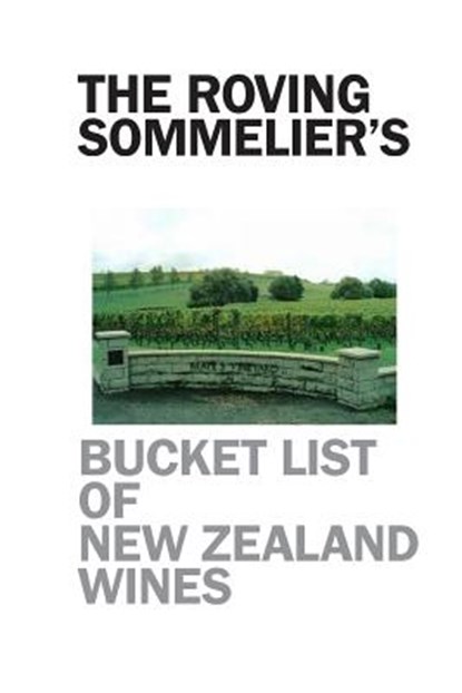 Roving Sommelier's Bucket List of New Zealand Wines, GIORGIONE,  Robert - Paperback - 9781326023263