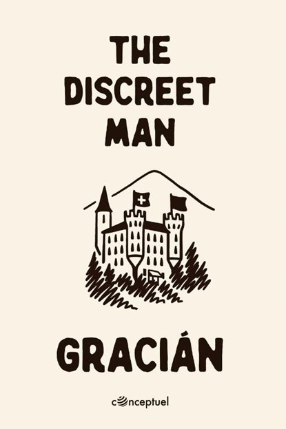 The Discreet Man, Baltasar Gracián - Paperback - 9781326034269