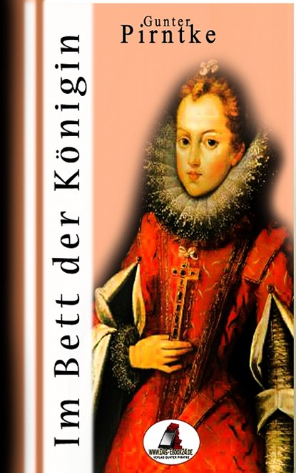 Im Bett Der Konigin, Gunter Pirntke - Paperback - 9781326106027